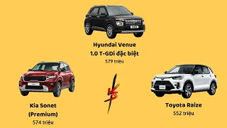 So sánh Hyundai Venue ĐB vs KIA Sonet Premium vs Toyota Raize