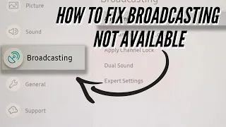 How To Fix Broadcasting Grayed Out on Samsung Smart TV