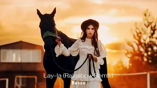 Besso - Lay-la (Rainshow Remix) [Music Video]