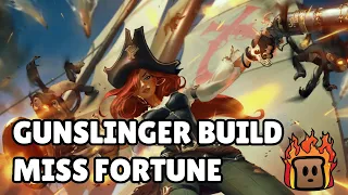 Gunslinger Miss Fortune Build and Gameplay