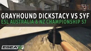 ESL Australia & NZ Championship Season 7 - Grayhound Dickstacy vs SYF - CS:GO 5K Ace Round