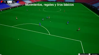 Movimientos, regates y tiros básicos. [Tutorial Pro Soccer Online 1]