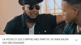 La veuve Et les orphelines épisode #2 ou nan salon kay gro madanm