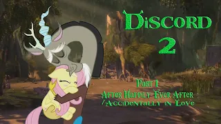 Discord (Shrek) 2 Part 1 - After Happily Ever After/"Accidentally in Love"