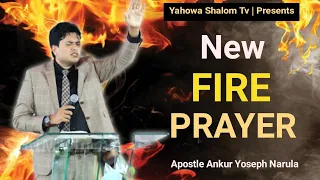 Holy Ghost Fire || Receive Fire  ||  Fire Prayer With Apostle Ankur Narula || Yahowa Shalom Tv