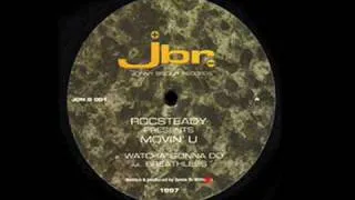 Watcha' Gonna Do - Rocsteady Presents Movin' U - JBR Records (Side A)