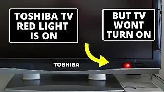 How To Fix Toshiba TV Wont Turn On Red Light Blinking || Toshiba TV Not Working