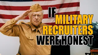 If Military Recruiters Were Honest - Honest Ads (Military Commercial Parody, Army, Marines)