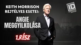 Keith Morrison rejtélyes esetei: Angie meggyilkolása - 1.rész-