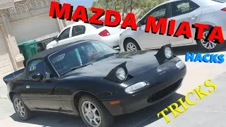 Mazda Miata MX-5 | Hacks and Tricks!