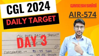 CGL 2024 DAILY TARGET DAY 3 || CGL 2024 MENTORSHIP BATCH #ssccgl2024 #cgl2024