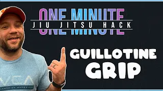 1 Minute Jiu Jitsu Hack - Guillotine Grip