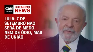 Veja a íntegra do pronunciamento de Lula na véspera do Dia da Independência | CNN PRIME TIME