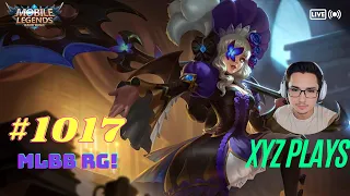 XYZ Plays | Mobile Legends. | MLBB RG! | #1017