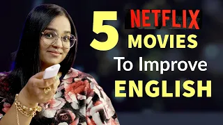 5 Netflix MOVIES You Must Watch To Improve Your English