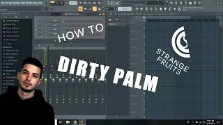 How to make a DIRTY PALM STYLE Track in less than 10 MINUTES (Strange Fruits Style) + FREE FLP