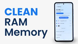 How to Clean Ram Memory on Samsung Galaxy Phone