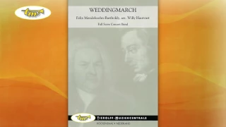 Weddingmarch - Concert Band - Mendelssohn - Hautvast - Tierolff