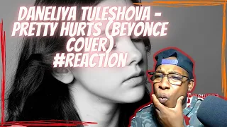 Daneliya Tuleshova - Pretty Hurts  (Beyonce Cover) #Reaction