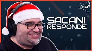 SACANI RESPONDE - Ciência Sem Fim #44