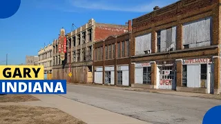 GARY INDIANA - The Most Depressing City in the United States