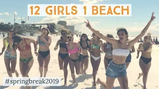SPRING BREAK 2019/ VLOG/ 12 girls 1 beach
