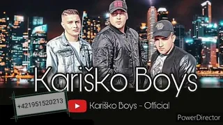 Kariško Boys  Soske Phrala-(Cover ) Tel. +421951586016