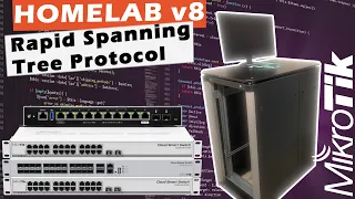 Homelab v8 - Rapid Spanning Tree Protocol explained - 10Gbit/s