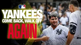 Yankees pull off ANOTHER comeback and walk-off!