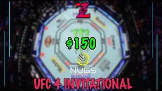 The $150 UFC 4 Zyaf Invitational Tournament!