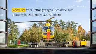 Zeitreise: Von dem Rettungswagen Richard VI zum Rettungshubschrauber "Christoph 46"