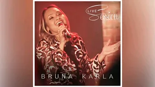 Acima da Média | Bruna Karla | Live Session - (2017)