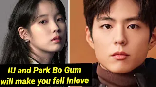 Park Bo Gum and IU 's Chemistry soon to make fans fall In love in "You have done Well"