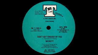 Wickett - Can't Get Enough Of You - Long Version '83