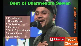 Best of  Dharmendra Sewan |Audio Jukebox by Track Change|Love Nepali Music