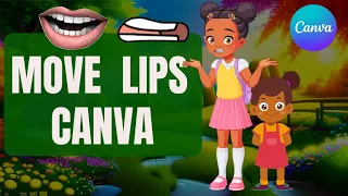 Creating Lip-Sync 👄 with Canva ANIMATION - 2 Methods