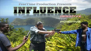 INFLUENCE  Local Movie Trinidad & Tobago 2012