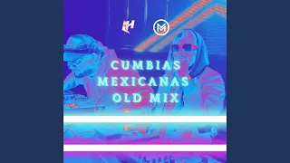 Cumbias Mexicanas Old Mix (La Huella Space Summer Live Session)