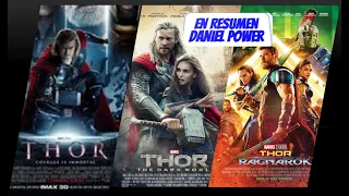 En Resumen THOR 1,2 Y 3 Trilogia De Películas Del UCM l En Resumen Daniel Power