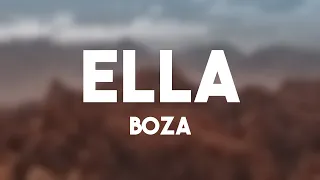 Ella - Boza {Lyrics Video} 🐛