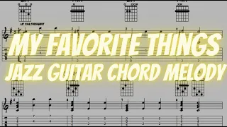 My Favorite Things - Jazz Guitar Chord Melody