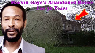 Marvin Gaye's Untold Story: Abandoned House for 30 Years, Mysterious Death & Disturbing Last Words