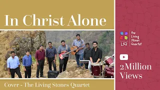 IN CHRIST ALONE(COVER) | THE LIVING STONES QUARTET(HD) | #thelsq