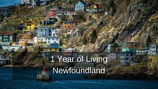 1 year of Living... in Newfoundland anniversary of our first Newfoundland video.