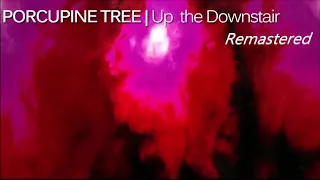 Porcupine Tree - Up The Downstair [2008 Remaster] [Full Vinyl Edition]