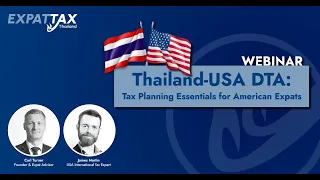 Thailand-USA DTA: Tax Planning Essentials for American Expats in Thailand