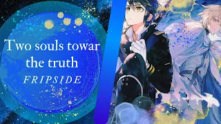 Owari no Seraph Op 2 (sub español) - Two souls -toward the truth by fripSide