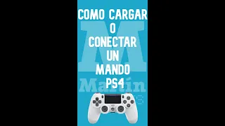 COMO CARGAR Y CONECTAR TU MANDO DE PS4