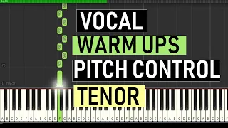 VOCAL EXERCISE FOR PITCH CONTROL / ENDURANCE - TENOR C3 -C5 [VOCAL WARM UP]