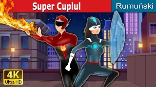 Super Cuplul | The Super Couple in Romanian | @RomanianFairyTales